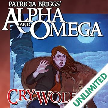 Patricia Briggs' Alpha & Omega: Cry Wolf